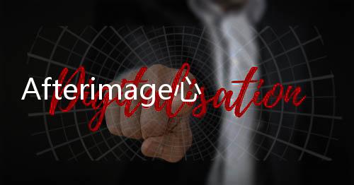 Afterimage心渊梦境手机版