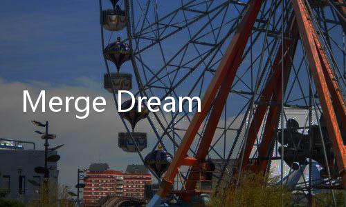 Merge Dreamland合并梦境魔幻岛官方版