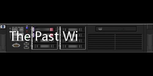 The Past Within完整版