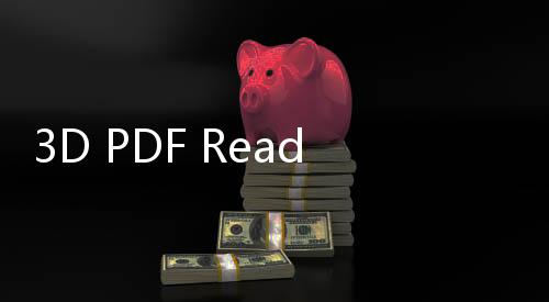 3D PDF Reader手机版